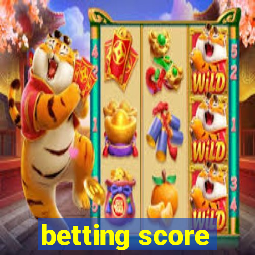 betting score