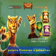 palpite flamengo e palmeiras