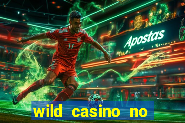 wild casino no deposit bonus