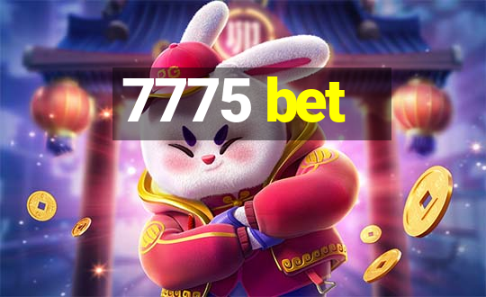 7775 bet