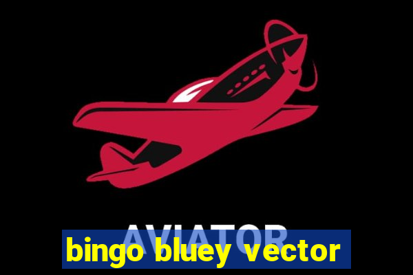 bingo bluey vector