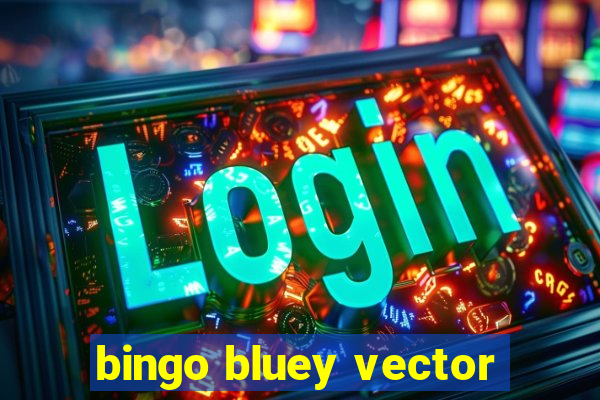 bingo bluey vector