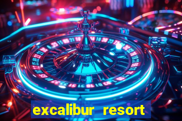 excalibur resort casino las vegas