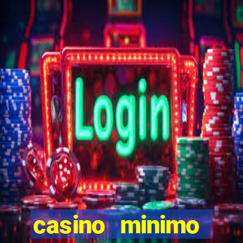 casino minimo deposito 1 euro