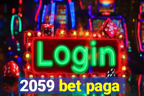 2059 bet paga