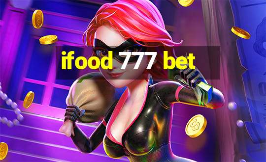 ifood 777 bet