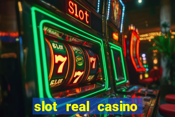 slot real casino paga mesmo