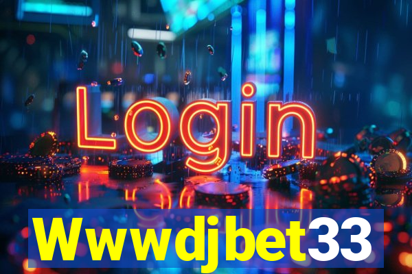 Wwwdjbet33