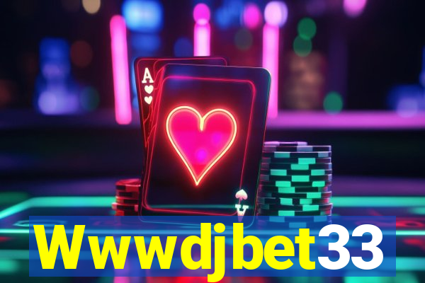 Wwwdjbet33