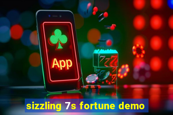 sizzling 7s fortune demo