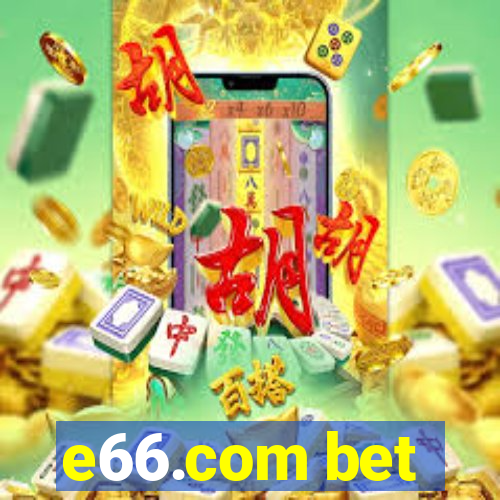 e66.com bet