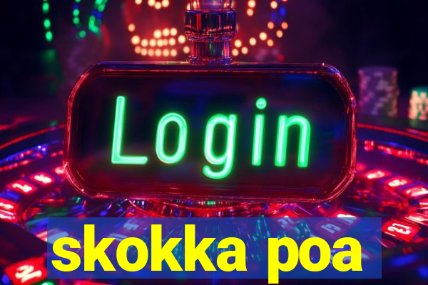 skokka poa