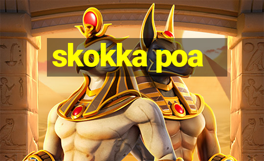 skokka poa