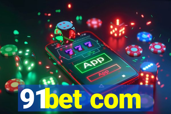 91bet com