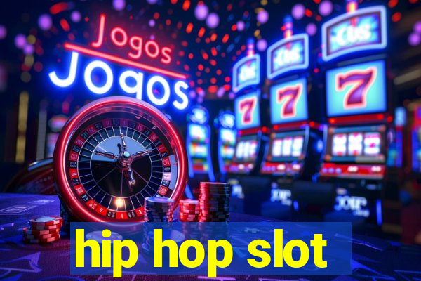 hip hop slot