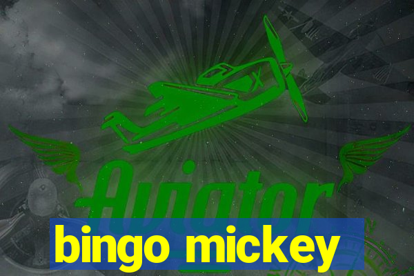 bingo mickey