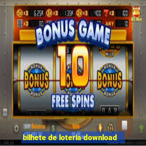 bilhete de loteria download