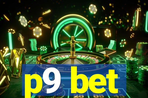 p9 bet