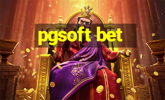 pgsoft bet