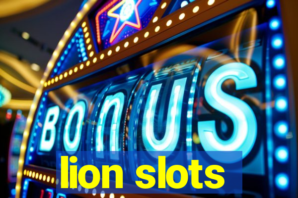 lion slots