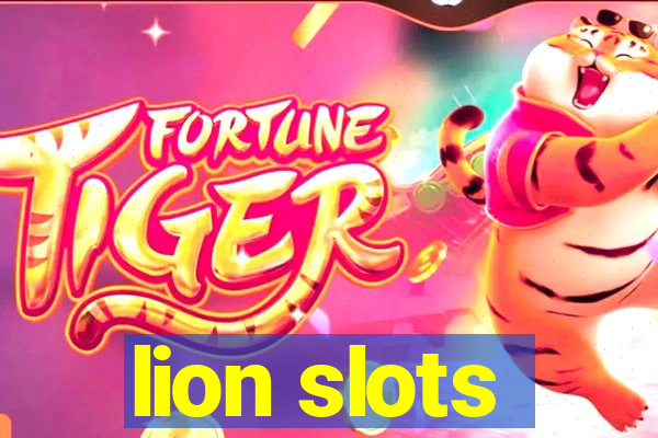 lion slots