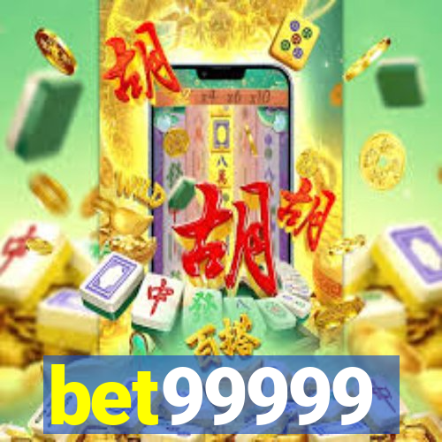 bet99999