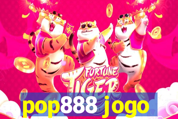 pop888 jogo