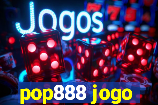 pop888 jogo