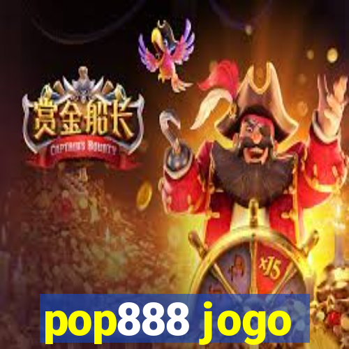 pop888 jogo