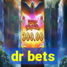 dr bets