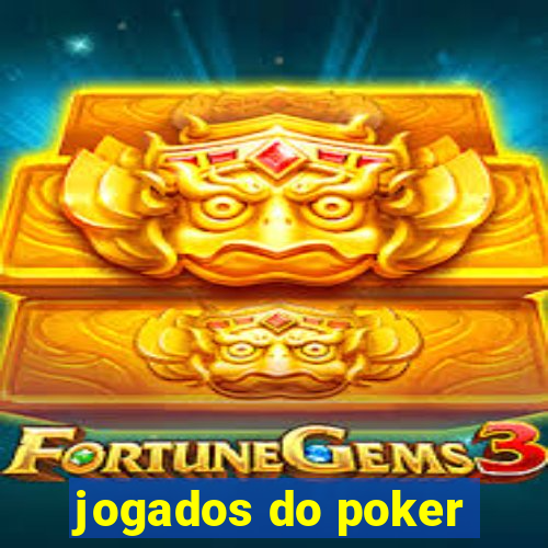 jogados do poker