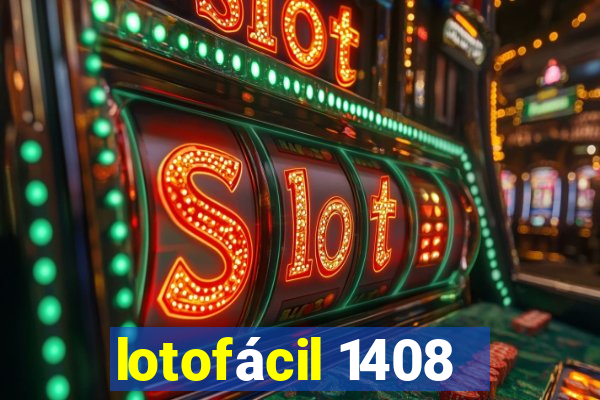 lotofácil 1408