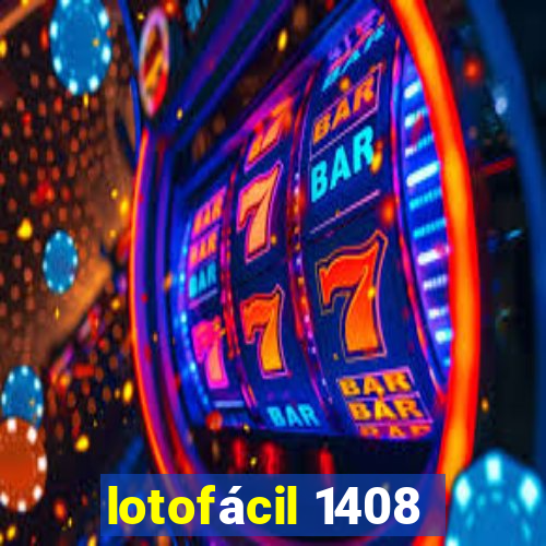 lotofácil 1408