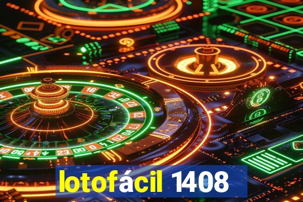 lotofácil 1408