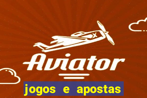 jogos e apostas legalmente permitidos