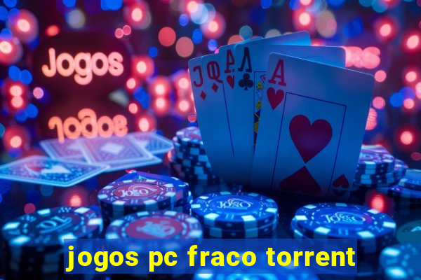 jogos pc fraco torrent