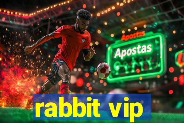 rabbit vip