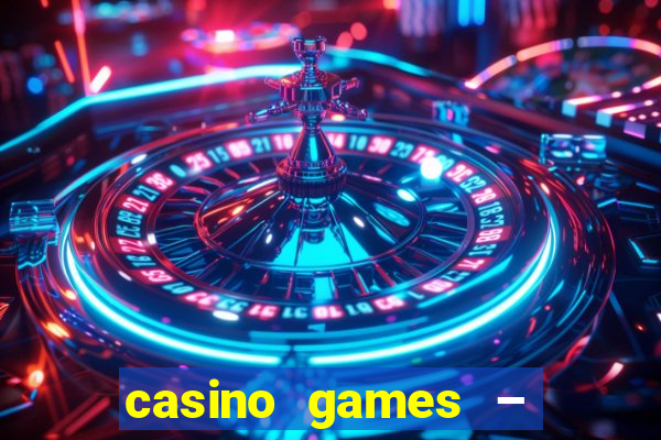 casino games – walk of fame