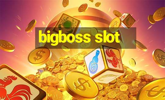 bigboss slot