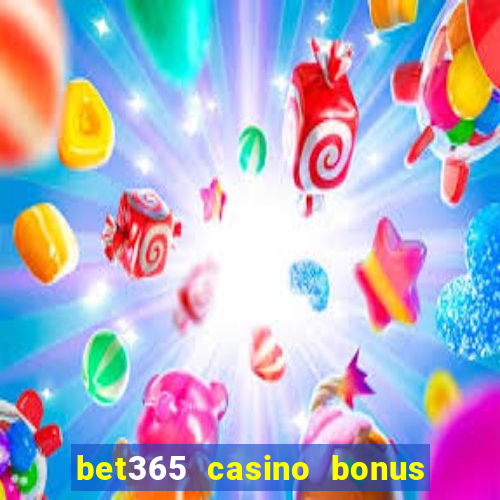 bet365 casino bonus code nj