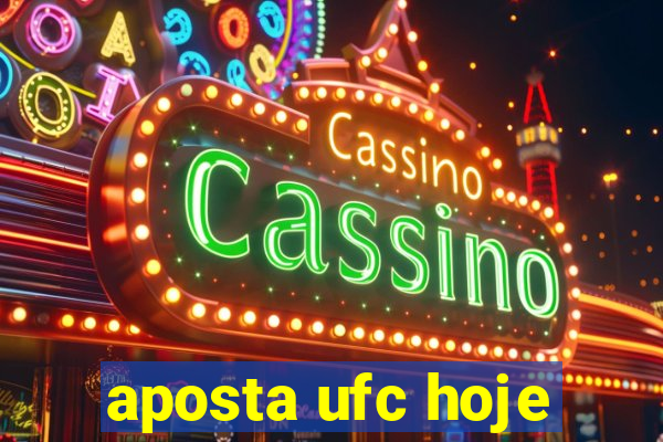 aposta ufc hoje