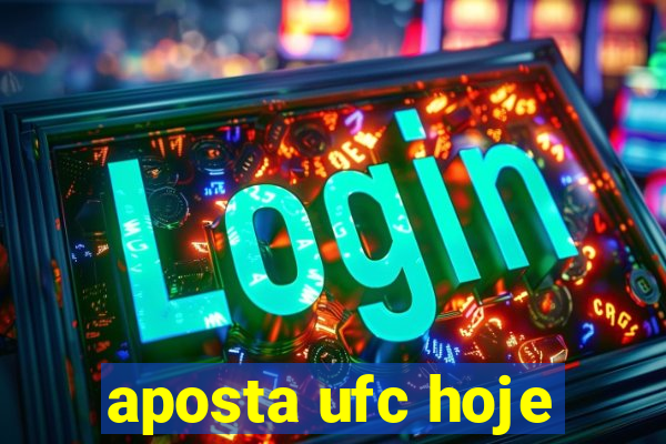 aposta ufc hoje