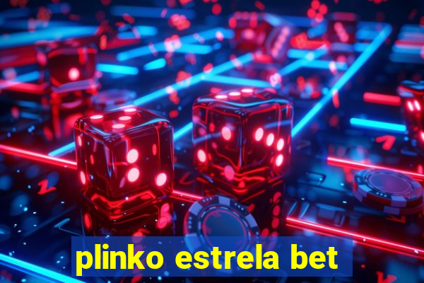 plinko estrela bet