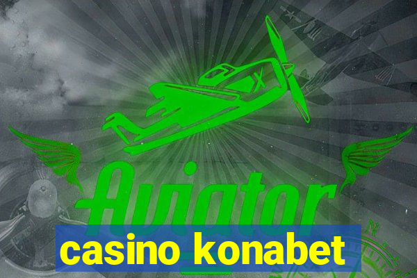 casino konabet