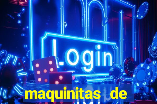 maquinitas de casino gratis