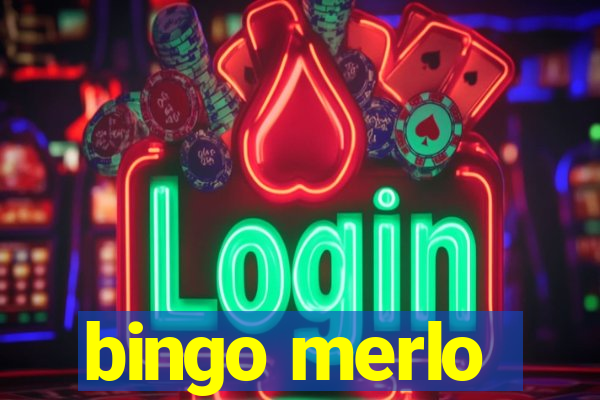 bingo merlo