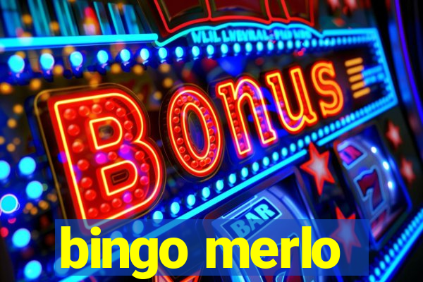 bingo merlo