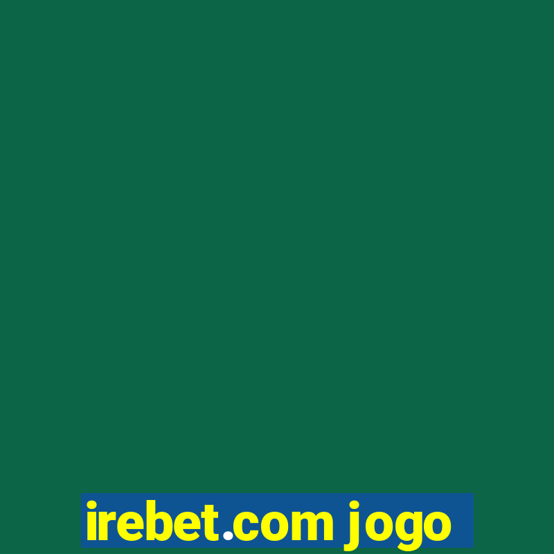 irebet.com jogo