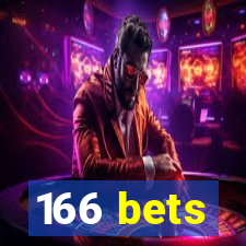 166 bets