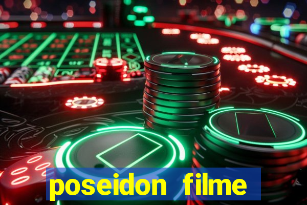 poseidon filme completo dublado